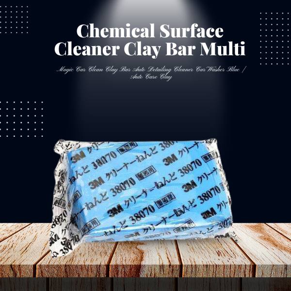 Chemical Surface Cleaner Clay Bar Multi