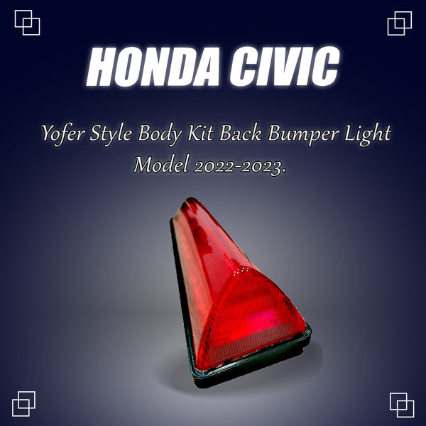 Honda Civic Back Bumper Third Brake Lamp Yofer Style Body Kit - Model 2022-2024