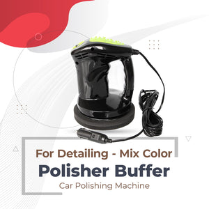 Polisher Buffer for Detailing V2- Mix Color - Car Polishing Machine | Grinder | 12v Car Body Electric Polisher