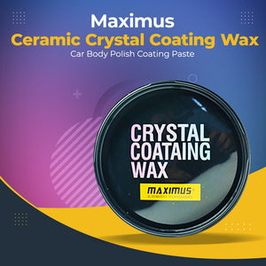 Maximus Ceramic Crystal Coating Wax - Car Body Polish Coating Paste