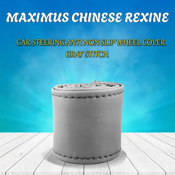 Maximus Chinese Rexine Car Steering Anti Non Slip Wheel Cover Gray Stitch