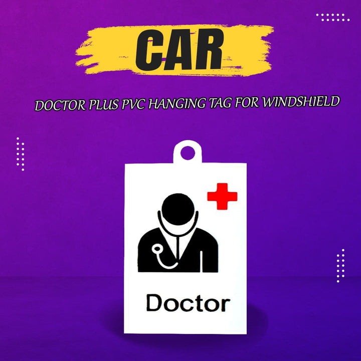 Doctor Plus PVC Hanging Tag for Windshield