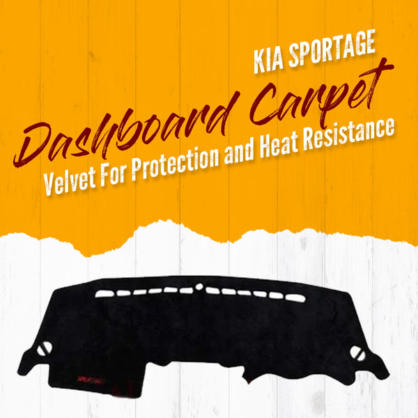 KIA Sportage Dashboard Carpet Velvet For Protection and Heat Resistance - Model 2019-2024