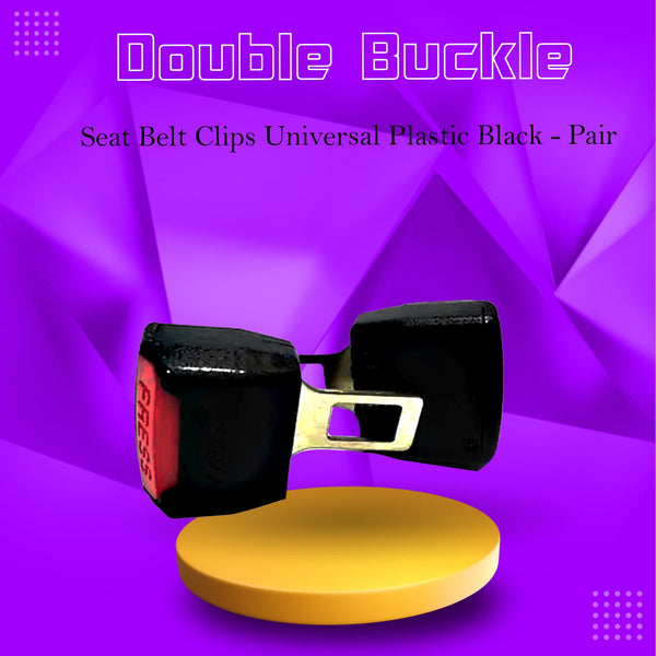 Double Buckle Seat Belt Clips Universal Plastic Black - Pair