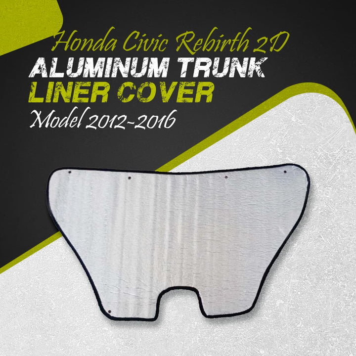 Honda Civic Rebirth 2D Aluminum Trunk Liner Cover - Model 2012-2016