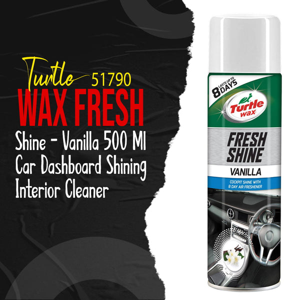 Turtle 51790 Wax Fresh Shine - Vanilla 500 Ml