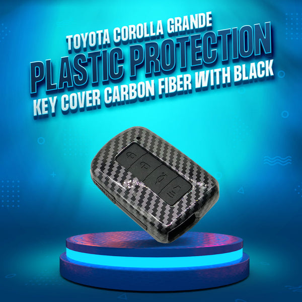 Toyota Corolla Grande Plastic Protection Key Cover Carbon Fiber With Black PVC 4 Buttons - Model 2017-2021