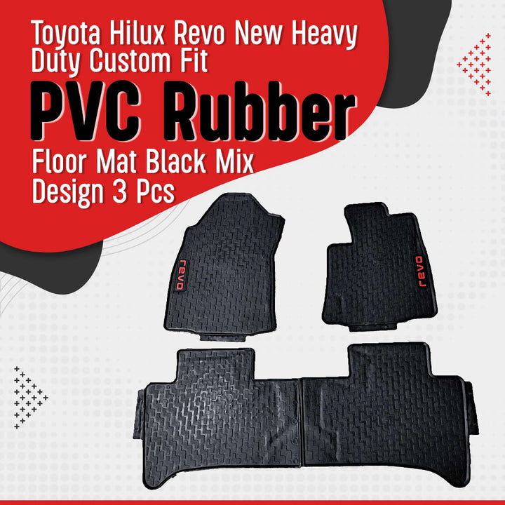 Toyota Hilux Revo/Rocco New Heavy Duty Custom Fit PVC Rubber Floor Mat Black Mix Design 3 Pcs