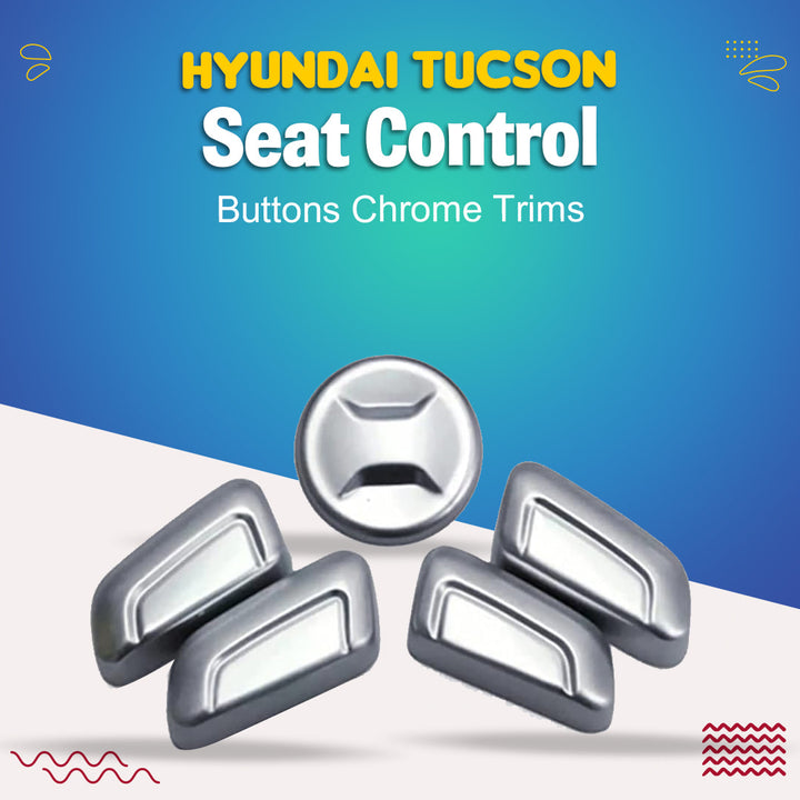 Hyundai Tucson Seat Control Buttons Chrome Trims - Model 2020-2024