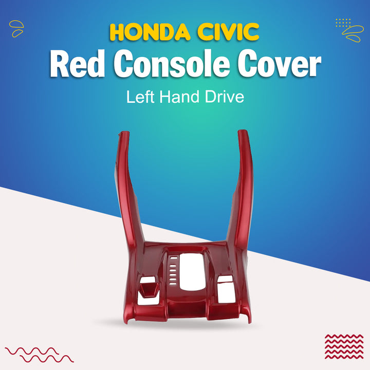 Honda Civic Red Console Cover Left Hand Drive - Model 2016-2021 (100302837)