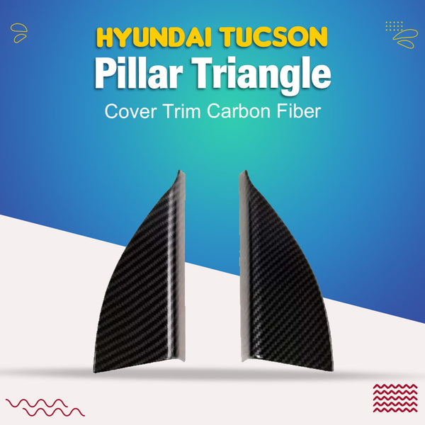 Hyundai Tucson Pillar Triangle Cover Trim Carbon Fiber - Model 2020-2024