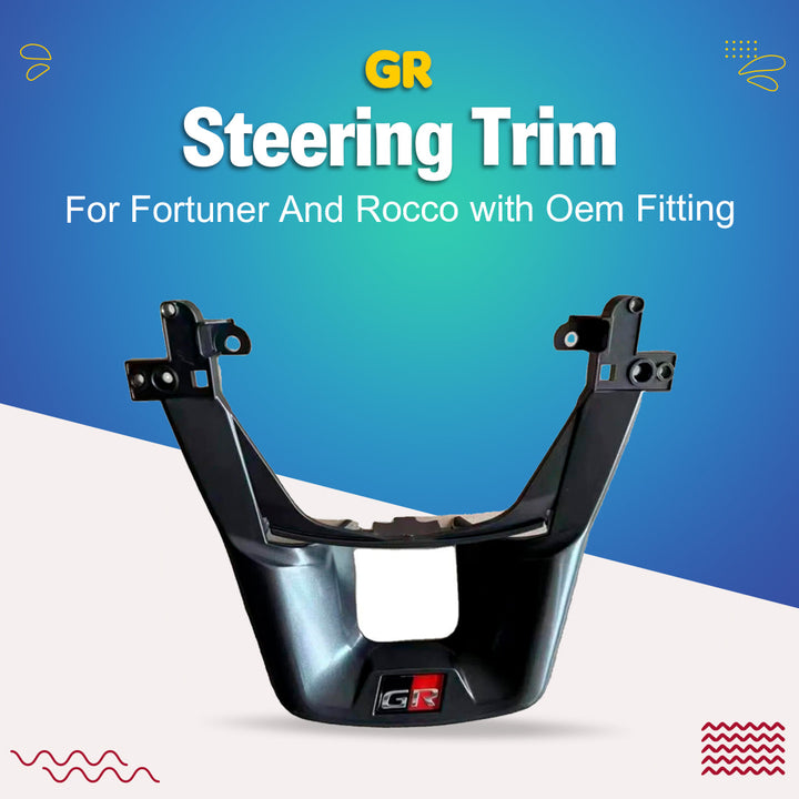 GR Steering Trim For Fortuner And Rocco With Oem Fitting