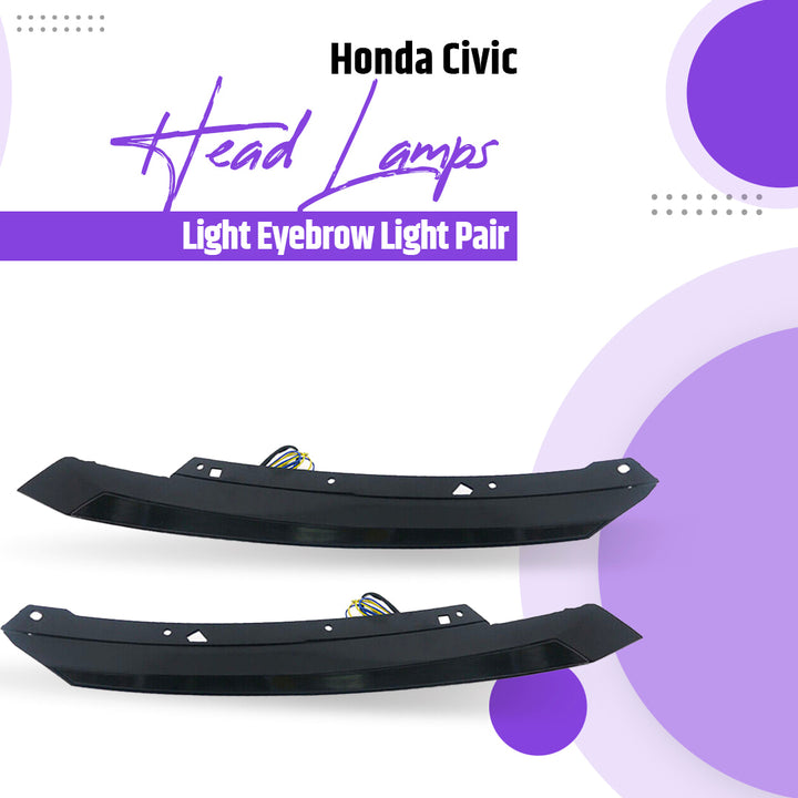 Honda Civic Head Lamps Light Eyebrow Light Pair - Model 2016-2021