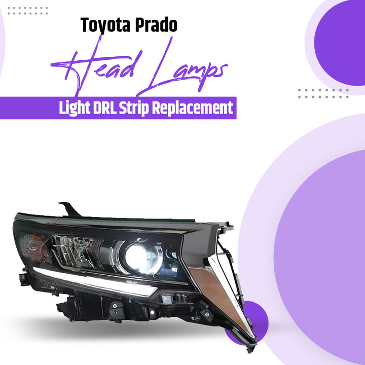 Toyota Prado Head Lamps Light DRL Strip Replacement - Model 2009-2021