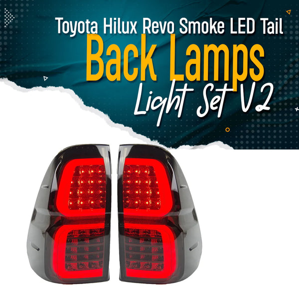 Toyota Hilux Revo/Rocco Smoke LED Tail Back Lamp Light Set V2