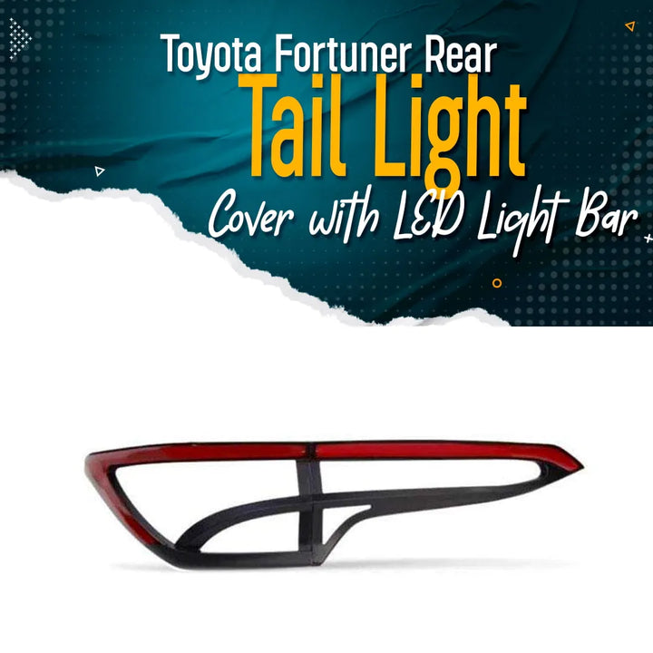 Toyota Fortuner Rear Tail Light Cover with LED Light bar - Model 2016-2021