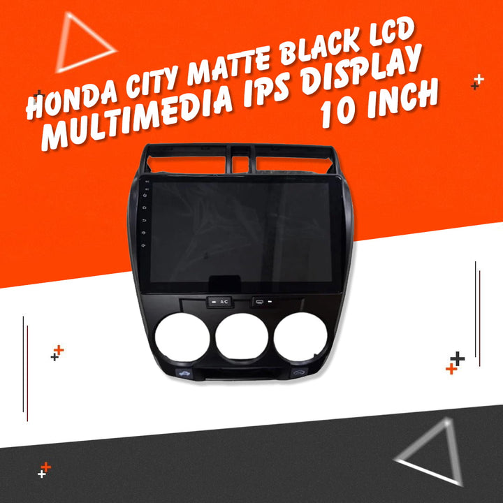 Honda City Android LCD Matte Black 10 Inches - Model 2008-2021 | 8th Gen