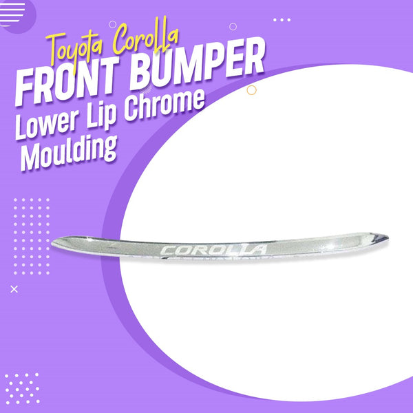 Toyota Corolla Front Bumper Lower Lip Chrome Moulding Each MA00796 - Model 2014-2017