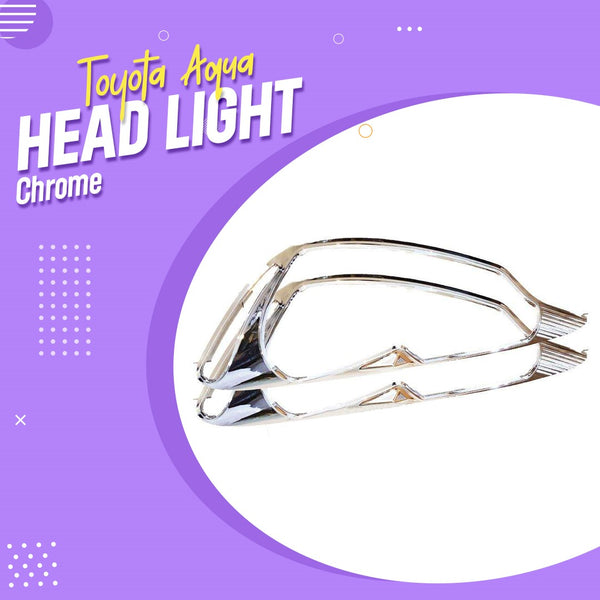 Toyota Aqua Head Light Chrome M00626- Model 2012-2019