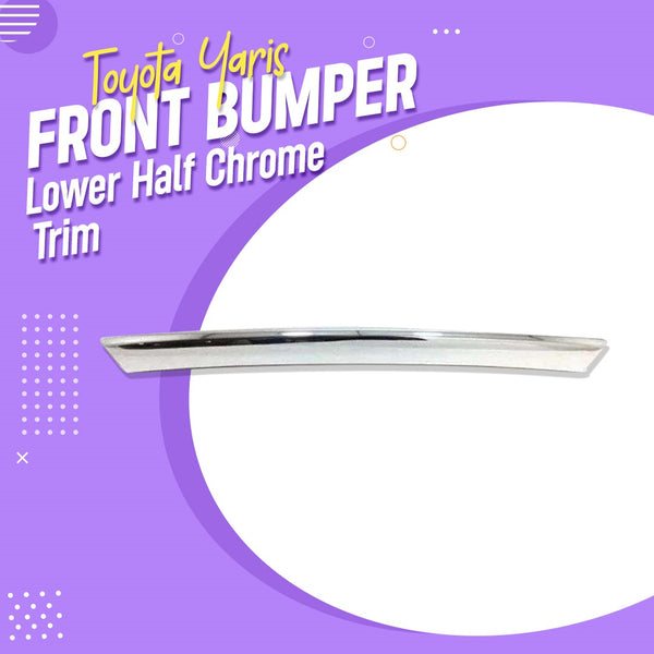 Toyota Yaris Front Bumper Lower Half Chrome Trim - Model 2020-2021