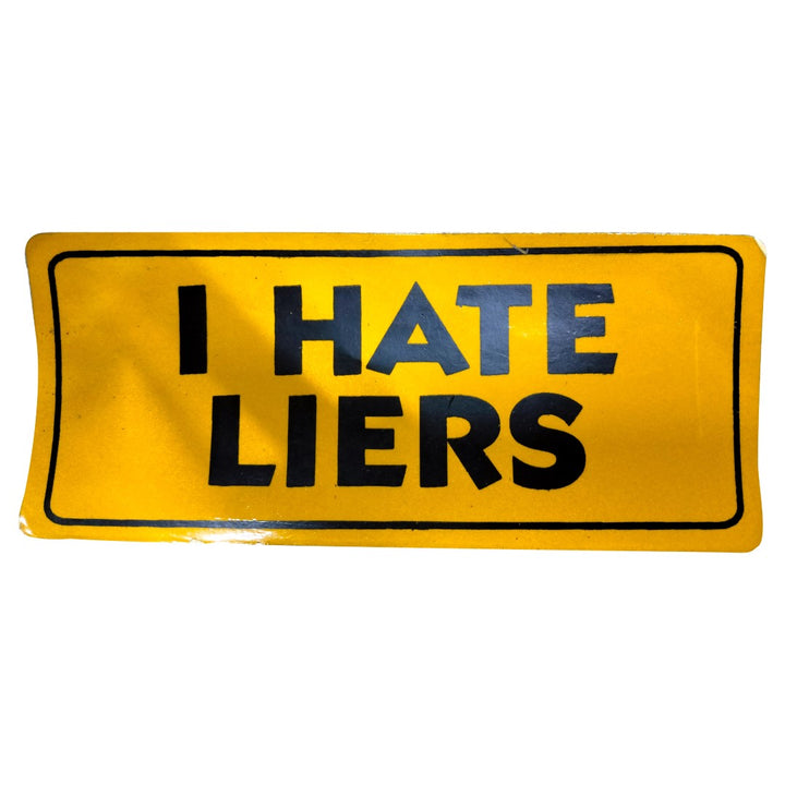 I Hate Liers Warning Sticker Yellow