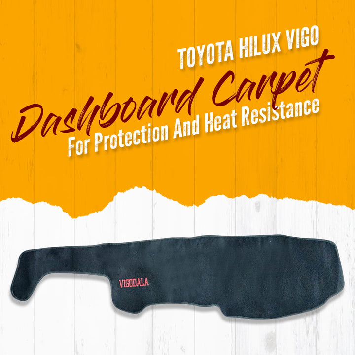 Toyota Hilux Vigo Dashboard Carpet For Protection and Heat Resistance - Model 2005-2012