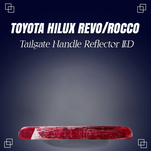 Toyota Hilux Revo/Rocco Tailgate Handle Reflector LED