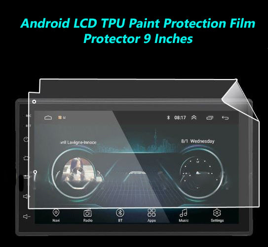 Android LCD TPU Paint Protection Film Protector 9 Inches