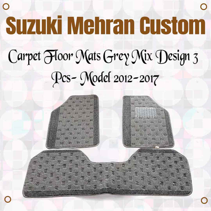 Suzuki Mehran Custom Carpet Floor Mats Grey Mix Design 3 Pcs- Model 2012-2017