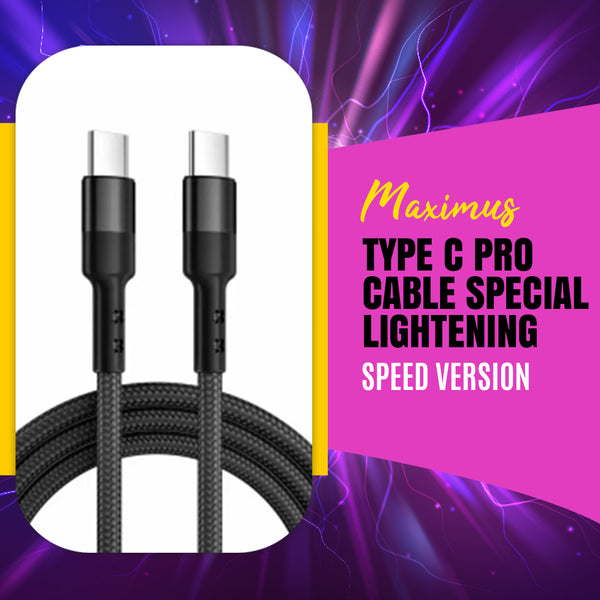 Maximus Type C  Pro Cable Special Lightening Speed Version