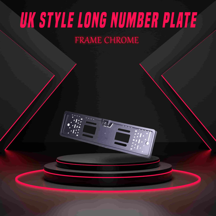 UK Style Long Number Plate Frame Chrome | Number plate Holder | Car License Plate Frame | Iicense Plate Holder Frame