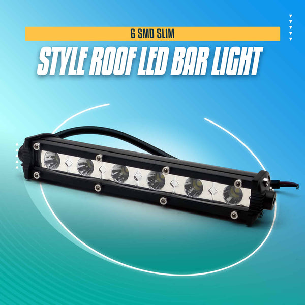 6 SMD Slim Style Roof LED Bar Light