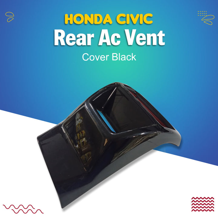 Honda Civic Rear Ac Vent Cover Black - Model 2022-2023