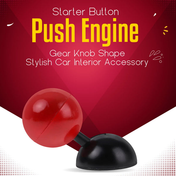 Push Engine Starter Button in Gear Knob Shape