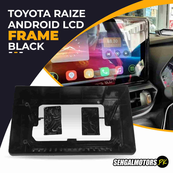 Toyota Raize Android LCD Frame With Grip  Black 