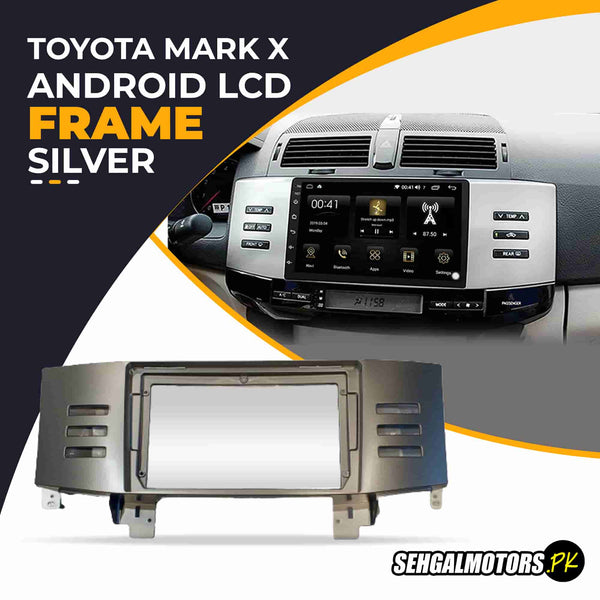Toyota Mark X Android LCD Frame With Grip Silver 9 Inches 2009-2019