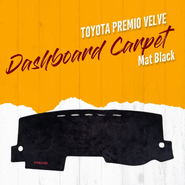 Toyota Premio Velvet Dashboard Carpet Mat Black 2005-2006