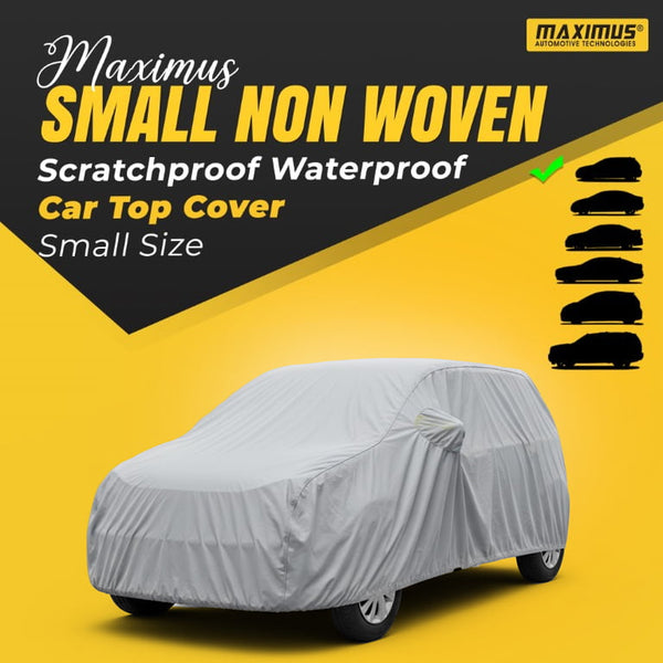 Maximus Small Non Woven Scratchproof Waterproof Car Top Cover