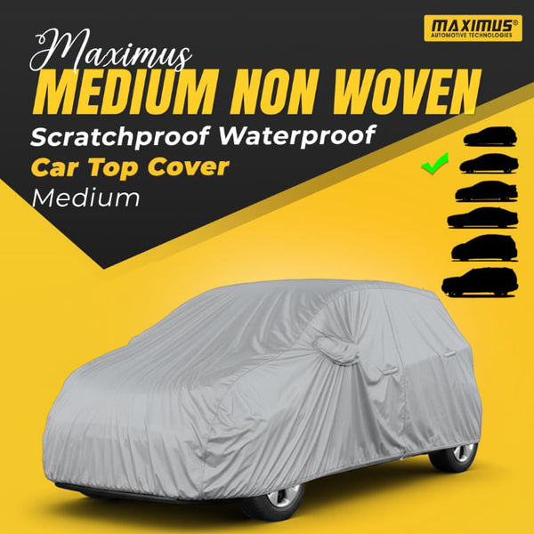 Maximus Medium Non Woven Scratchproof Waterproof Car Top Cover-Medium