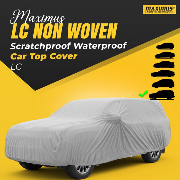 Maximus LC Non Woven Scratchproof Waterproof Car Top Cover - LC SUV