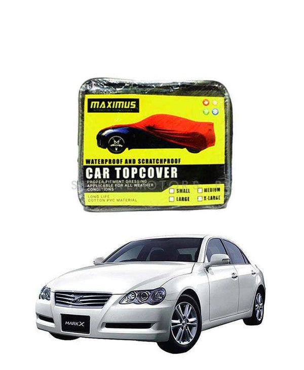 Toyota Mark X Maximus Non Woven Scratchproof Waterproof Top Cover - Model 2004-2009