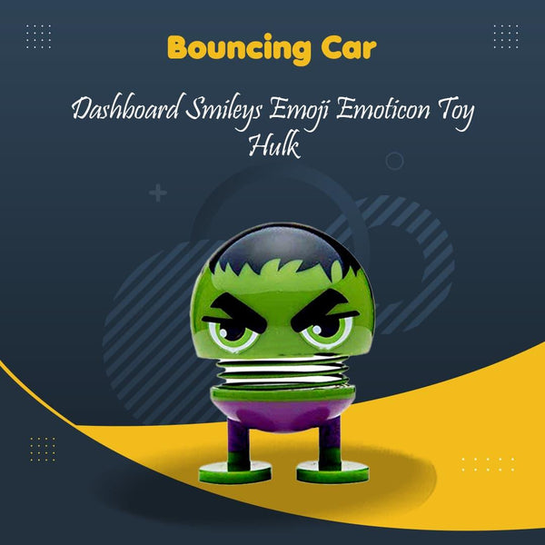 Bouncing Car Dashboard Smileys Emoji Emoticon Toy - Hulk SehgalMotors.pk