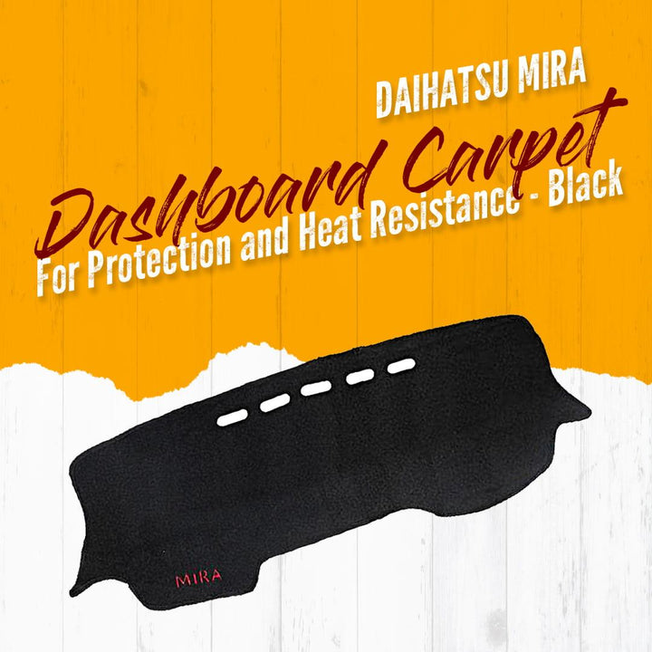 Daihatsu Mira Dashboard Carpet For Protection and Heat Resistance - Black SehgalMotors.pk