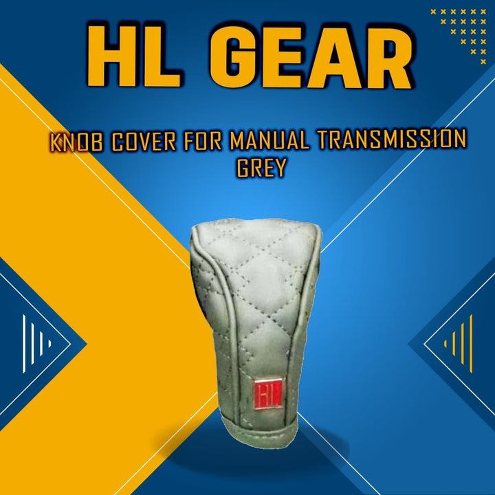 HL Gear Knob Cover For Manual Transmission - Grey SehgalMotors.pk