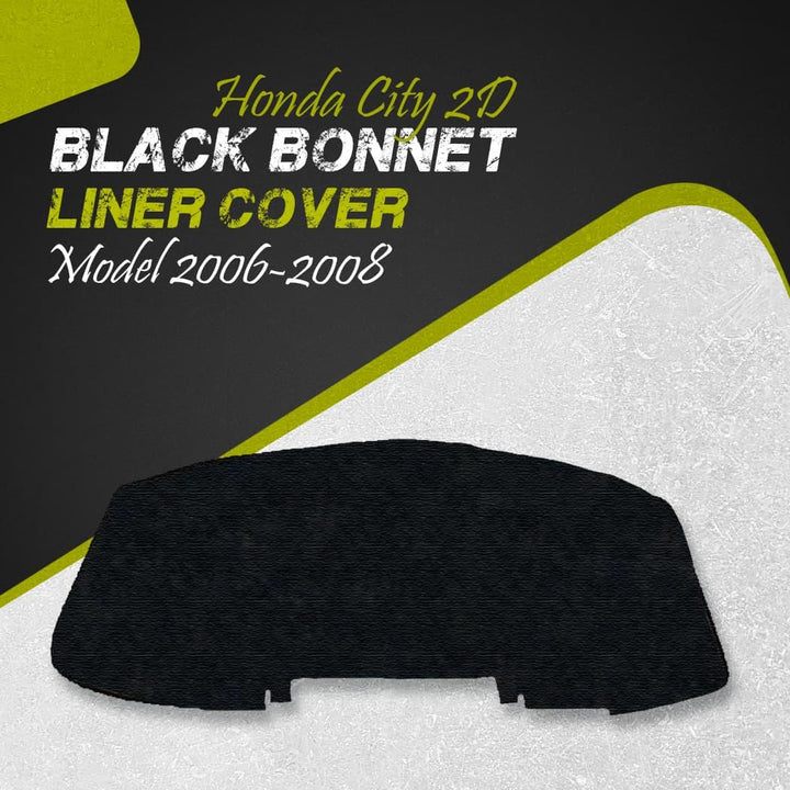 Honda City 2D Black Bonnet Liner Cover - Model 2006-2008 - Protector Lid Garnish Bonnet Namda SehgalMotors.pk