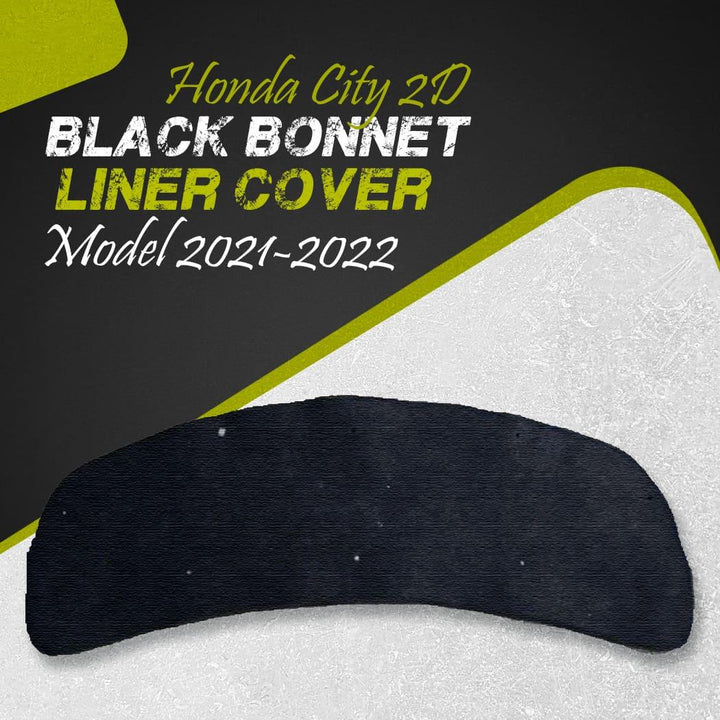 Honda City 2D Black Bonnet Liner Cover - Model 2021-2022 - Protector Lid Garnish Bonnet Namda SehgalMotors.pk