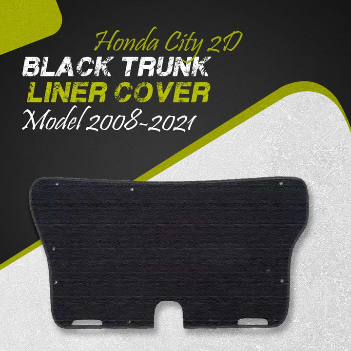 Honda City 2D Black Trunk Liner Cover - Model 2008-2021 - Protector Lid Garnish Diggi Namda SehgalMotors.pk