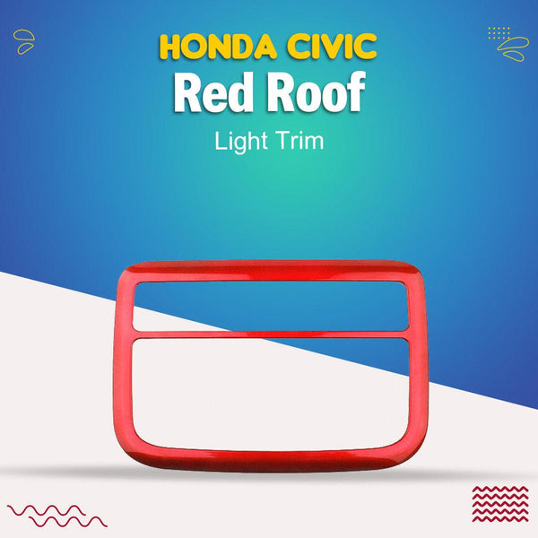Honda Civic Red Roof Light Trim ( 100302801 ) - Model 2016-2021 SehgalMotors.pk