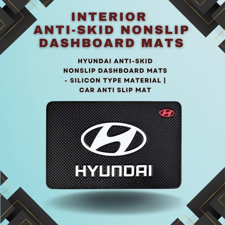 Hyundai Anti-Skid Nonslip Dashboard Mats - Silicon Type Material | Car Anti Slip Mat SehgalMotors.pk