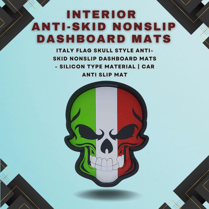 Italy Flag Skull Style Anti-Skid Nonslip Dashboard Mats - Silicon Type Material | Car Anti Slip Mat SehgalMotors.pk